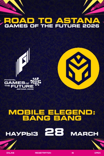 Турнир Games of the Future Astana 2026 — Kazakhstan Qualifier по MLBB,
               формат MLBB 5x5, призовой фонд Слот на LAN-этап Games of the Future Astana 2026,
                старт 28 Март