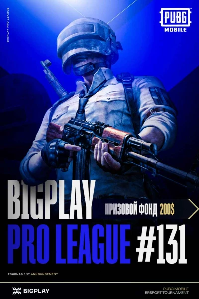Турнир BPL#131 S13: PUBG Mobile по pubg mobile,
               формат squad, призовой фонд 200$,
                старт 3 Июль